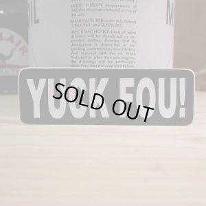 画像1: ステッカー　YUCK FOU!