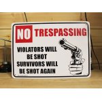 画像: 看板/プラサインボード 撃たれますよ No Trespassing *メール便不可