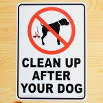 画像: 看板/プラサインボード 犬の後始末をきれいに Clean Up After Your Dog *メール便不可