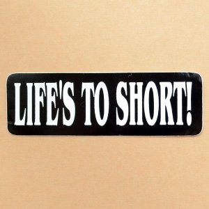 画像1: メッセージステッカー Life's too short (1)