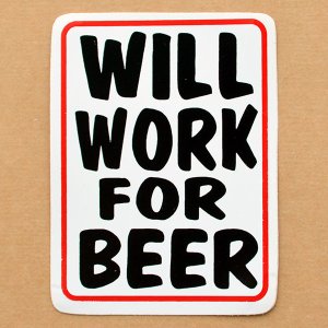 画像1: ステッカー/シール ウィルワークフォービア Will Work For Beer (1)